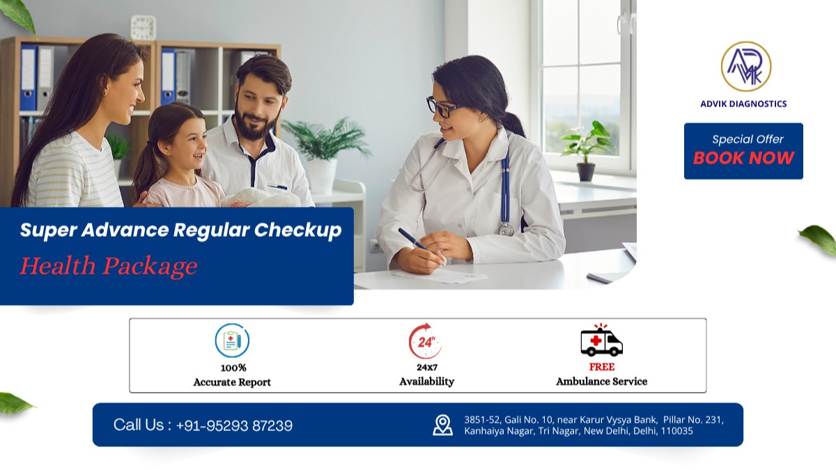 Super Advance Regular Checkup Health Package
